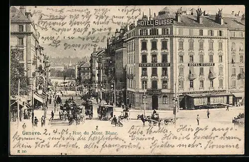 AK Genève, Rue du Mont Blanc et Hotel Suisse