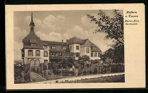 AK Hofheim /Ts., Marien-Heim, Gartenseite
