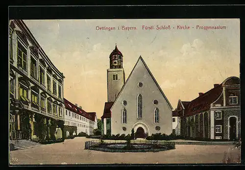 AK Oettingen i. Bayern, Fürstl. Schloss, Kirche und Progymnasium