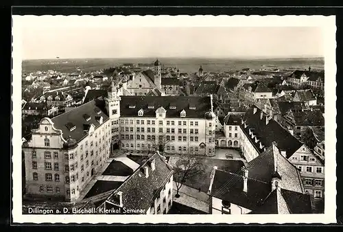 AK Dillingen a. D., Teilansicht mit Bischöfl. Klerikal Seminar