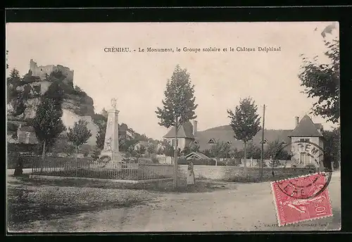 AK Crémieu, Le Monument, le Groupe scolaire et le Château Delphinal
