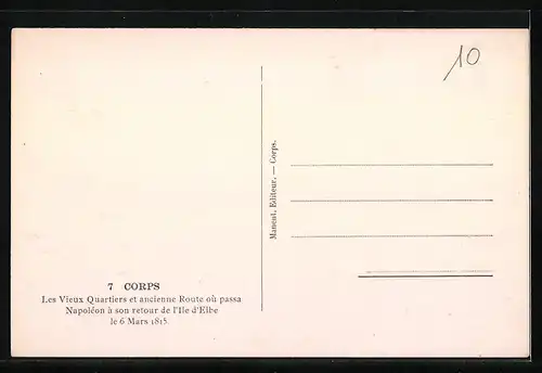 AK Corps, Les Vieux Quartiers et ancienne Route où passa Napoléon à son retour de l`Ile d`Elbe 1815