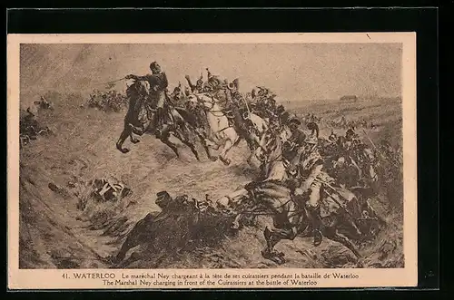 AK Waterloo, Le maréchal Ney chargeant à la tête de ses cuirassiers pendant la bataille