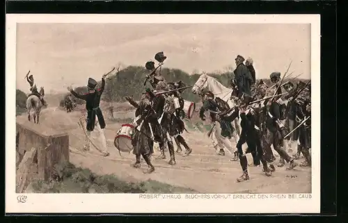 Künstler-AK Caub, Blüchers Vorhut erblickt den Rhein