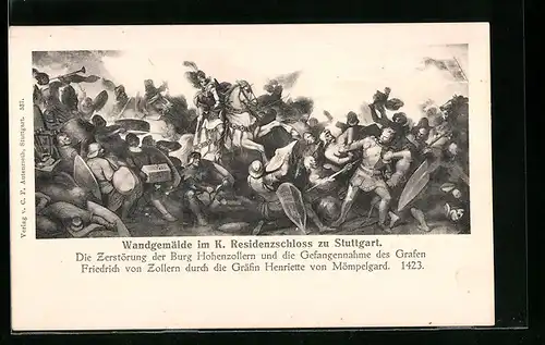AK Zerstörung der Burg Hohenzollern und die Gefangennahme des Grafen Friedrich von Zollern 1423