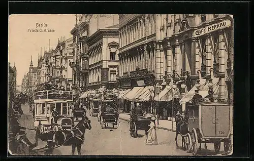 AK Berlin, Friedrichstrasse mit Café Kerkau