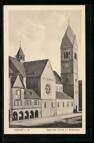 AK Höchst a. M., Neue katholische Kirche mit Bruderhaus