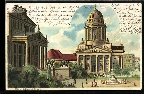Lithographie Berlin, Gendarmenmarkt, Französischer Dom und Königliches Schauspielhaus