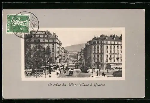 AK Genève, La Rue de Mont-Blanc, Strassenbahn, Hotel Suisse