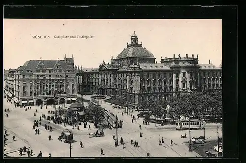 AK München, Strassenbahn am Karlsplatz und Justizpalast