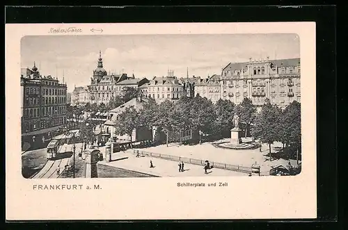 AK Frankfurt a. M., Schillerplatz und Zeil mit Strassenbahn