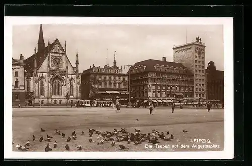 AK Leipzig, Augustusplatz mit Tauben und Strassenbahnen