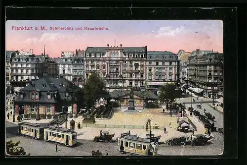 AK Frankfurt a. M., Schillerplatz und Hauptwache mit Strassenbahnen