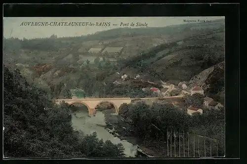 AK Auvergne-Chateauneuf-les-Bains, Pont de Sioule