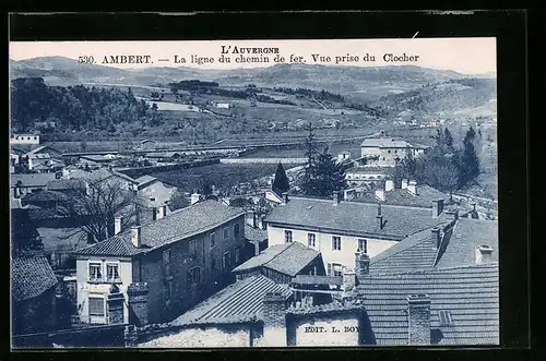 AK Ambert, La ligne du chemin de fer, Vue prise du Clocher