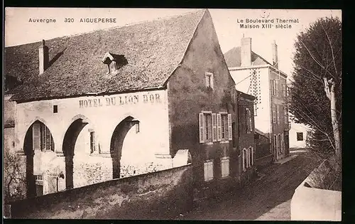 AK Aigueperse, Le Boulevard Thermal Maison XIII siecle