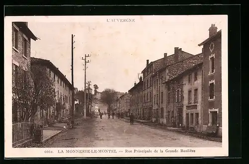 AK La Monnerie-le-Montel, Rue Principale de la Grande Rouliere