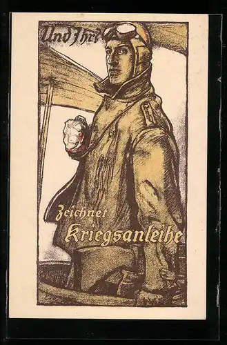 Künstler-AK Zeichnet Kriegsanleihe, Deutscher Pilot
