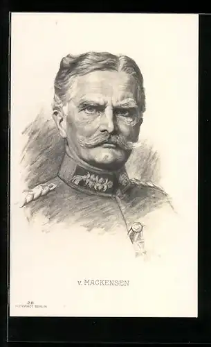 Künstler-AK Generalfeldmarschall von Macksensen in Uniform im Portrait