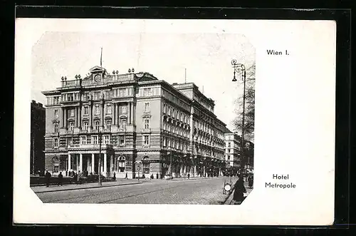 AK Wien, Hotel Metropole mit Strasse