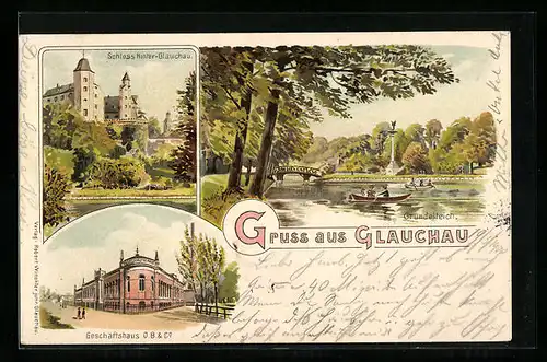 Lithographie Glauchau, Geschäftshaus O. B. & Co., Schloss Hinter-Glauchau, Gründelteich