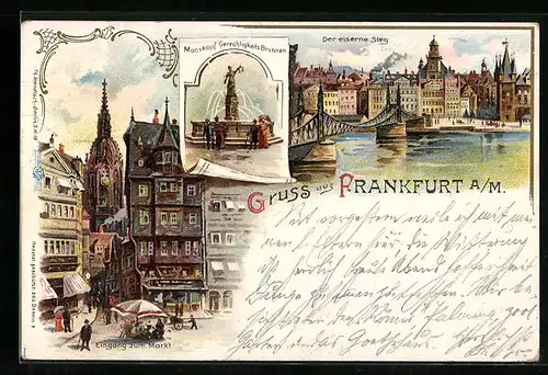 Lithographie Alt-Frankfurt, Eingang zum Markt, Manskopf Gerechtigkeits Brunnen, Der eiserne Steg