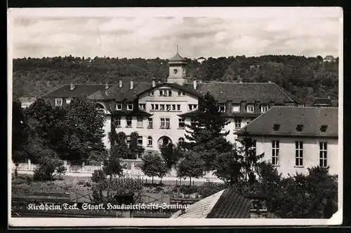 AK Kirchheim /Teck, Staatl. Hauswirtschafts-Seminar