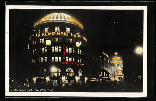 AK Berlin, Berlin bei Nacht, Kempinski Haus Vaterland mit U-Bahnhof Potsdamer Platz