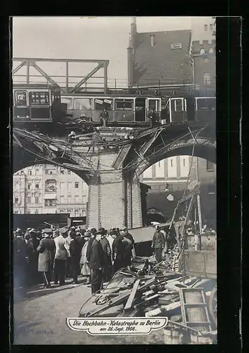 AK Berlin, Hochbahn-Katastrophe Gleisdreieck 1908