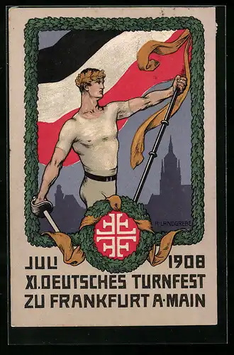 AK Frankfurt /Main, Turnfest 1908, Turner mit Ehrenkranz, Schwert und deutscher Flagge