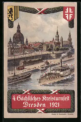 AK Dresden, Kreisturnfest 1921, Ortsansicht mit Frauenkirche und geschmücktem Dampfer, Wappen