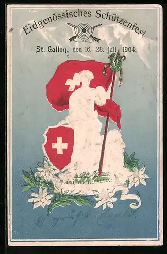Präge-Lithographie St. Gallen, Schützenfest 1904, Helvetia mit Stab, Flagge und Wappen der Schweiz