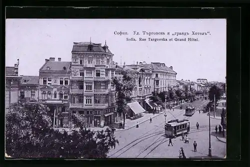 AK Sofia, Rue Targovska et Grand Hôtel, Strassenbahn