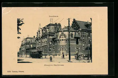 AK Roubaix, Hospice Barbieux, Strassenbahn