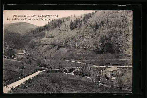 AK Valciviéres, La Vallée au Pont de la Planche