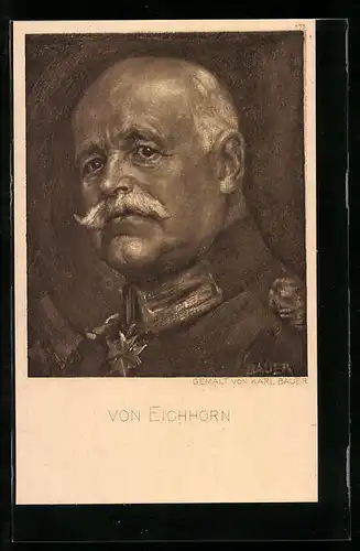 AK Heerführer von Eichhorn in Uniform mit Orden, Der Krieg 1914-16