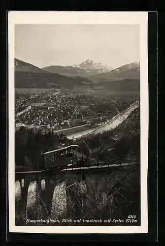 AK Innsbruck, Hungerburgbahn mit Stadtblick und Serles