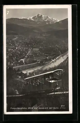 AK Innsbruck, Hungerburgbahn, Blick auf die Stadt mit Serles