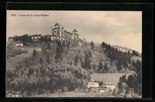 AK Caux, Caux-Palace, Viaduc