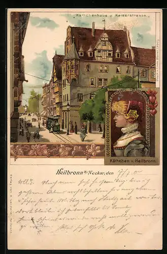 Lithographie Heilbronn /Neckar, Kaiserstrasse mit Käthchenhaus, Portrait Käthchen von Heilbronn