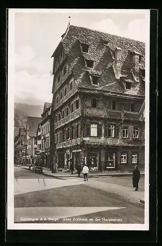 AK Geislingen a. d. Steige, Altes Zollhaus an der Hauptstrasse