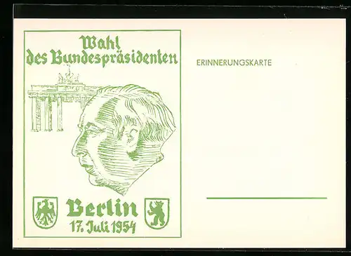 AK Berlin, Wahl des Bundespräsidenten 1954, Brandenburger Tor, gedruckt in hellgrüner Farbe