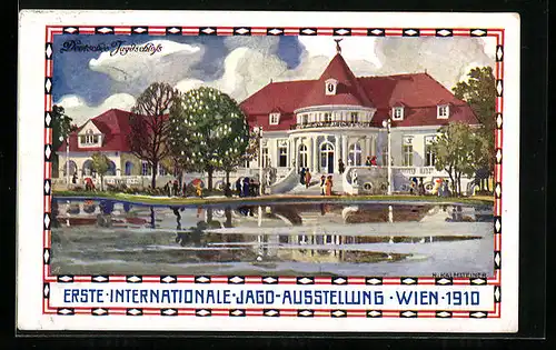 Künstler-AK H. Kalmsteiner: Wien, 1. Internationale Jagd-Ausstellung 1910, Deutsches Jagdschloss