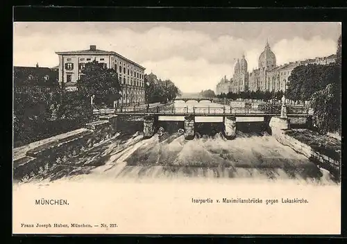 AK München, Isarpartie v. Maximiliansbrücke gegen Lukaskirche