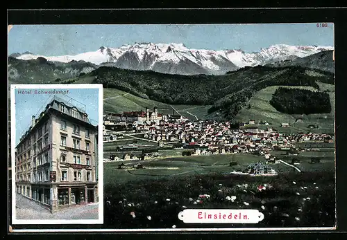 AK Einsiedeln, Gesamtansicht mit Bergpanorama, Hotel Schweizerhof