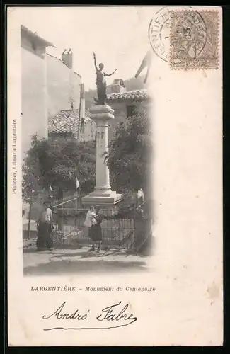 AK Largentière, Monument du Centenaire