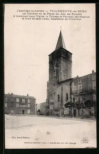 AK Villeneuve-de-Berg, Le Clocher et la Place du Jeu de Paume