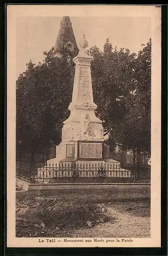 AK Le Teil, Monument aux Morts pour la Patrie