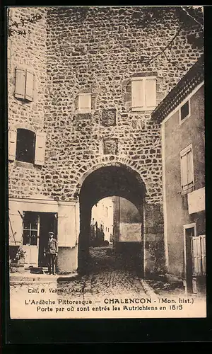AK Chalencon, Porte par où sont entrés les Autrichiens en 1815