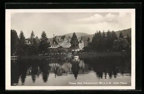 AK Titisee /Schwarzw., Hotel Titisee